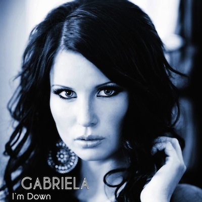 New Pop Music Sensation Gabriela Releases 'I'm Down' On Itunes! @ Top40