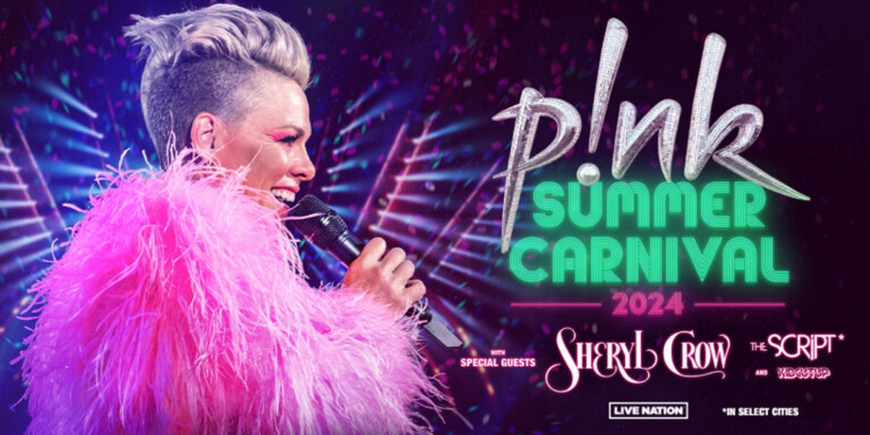P!nk Adds 'Summer Carnival' Stadium 2024 Tour Dates With Sheryl Crow