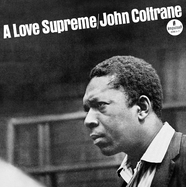 Landmark John Coltrane Recordings To Receive Long-awaited Vinyl Reissues: A Love Supreme: Mono Edition Will Be The First-Ever Mono Reissue Of Coltrane's Masterpiece, Out September 26
