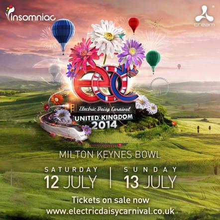Insomniac And Cream Present The Second Annual: Electric Daisy Carnival UK