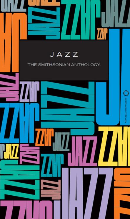 'Jazz: The Smithsonian Anthology' Is Definitive Box Set On Genre