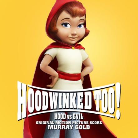 Hoodwinked Too! Hood Vs. Evil (Murray Gold)