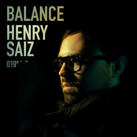 Balance 019: Henry Saiz (balance Music/north American Release Date: June 21, 2011)