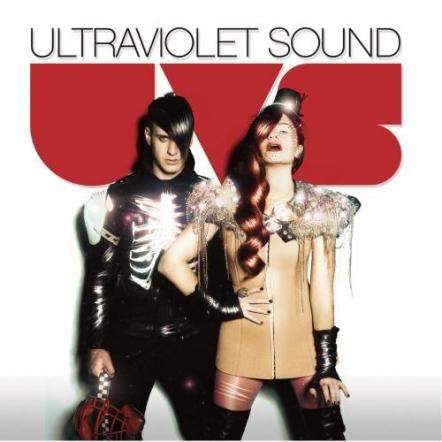 Groundbreaking Electro Dance/Pop Duo Ultraviolet Sound Hits The Dance Charts With 'Suck My Kiss' And The Fast Rising Self-produced Hit 'Girl Talk' From Their Self-titled Debut CD