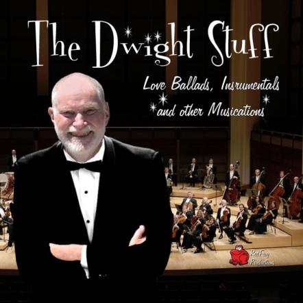 Catching A Rising Star: A Fresh Take On The Golden Era; Music Man Dwight Townsend Releases New Album Entitled 'The Dwight Stuff'