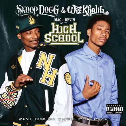 Snoop Dogg & Wiz Khalifa Set To Release Highly-anticipated Collaborative Soundtrack To Upcoming Film; "Mac And Devin Go To High School: The Soundtrack" Is Available Everywhere On December 13, 2011
