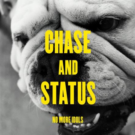 Stream Chase And Status 'No More Idols Deluxe Edition' + USA Tour Documentary