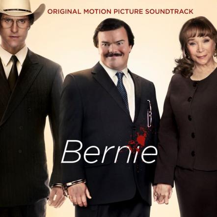 Lakeshore Records To Release Bernie - Original Motion Picture Soundtrack