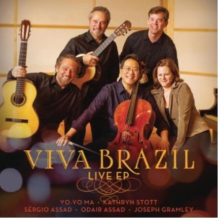 Viva Brazil - The New Live Recording Featuring Yo-Yo Ma, Kathryn Stott, Sergio And Odair Assad & Joseph Gramley