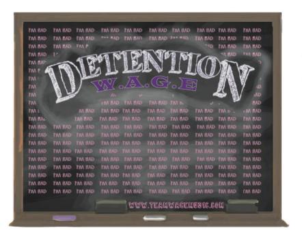 W.A.G.E Releases Song That Makes Serving Detention Not So Much A Punishment, But A Praise 