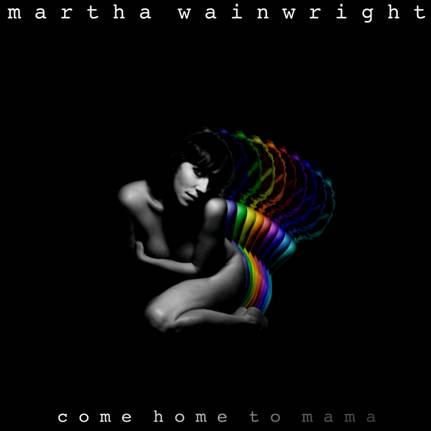Martha Wainwright Stream 'Come Home To Mama' In Full On The Independent