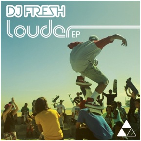 DJ FRESH Launches 'Louder' EP On Columbia Today ft Sian Evans, Dizzee Rascal, Ayah Marar, Flux Pavilion & Dr P