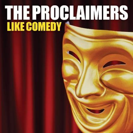 The Proclaimers Set For The Release Of Their 9th Album "Like Comedy"; US Spring Tour Confirmed