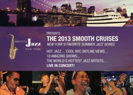 Smooth Jazz New York Announces Its 2013 Smooth Cruise Schedule