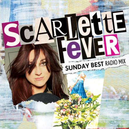 Scarlette Fever: Sunday Best  Taken From The Upcoming 'Single White Female' EP Out September 30, 2013