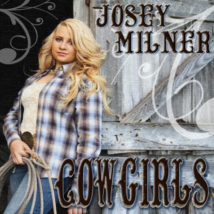 Josey Milner Will Premiere New Single "Cowgirls" On KDKD Radio This Tuesday