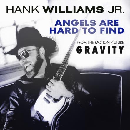 Hank Williams Jr. Song "Angels Are Hard To Find" Featured In George Clooney & Sandra Bullock Movie "Gravity"