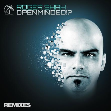 Roger Shah - OpenMinded?! Remixes