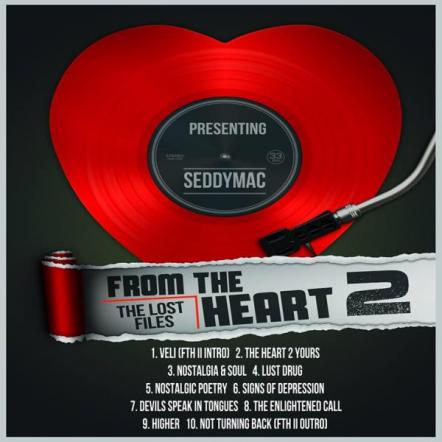 The "From The Heart II: The L.O.S.T. Files" Mixtape By SeddyMac