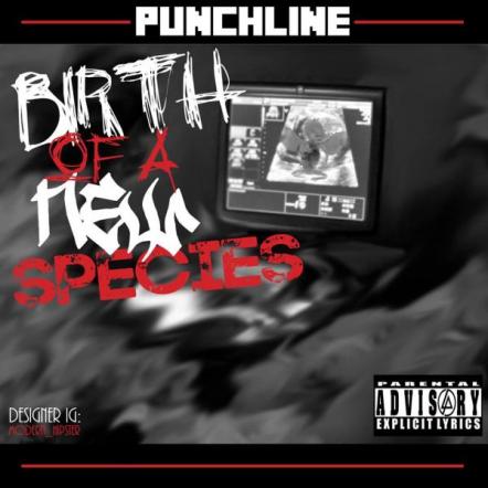 The "Birth Of A New Species" Mixtape By Punchline