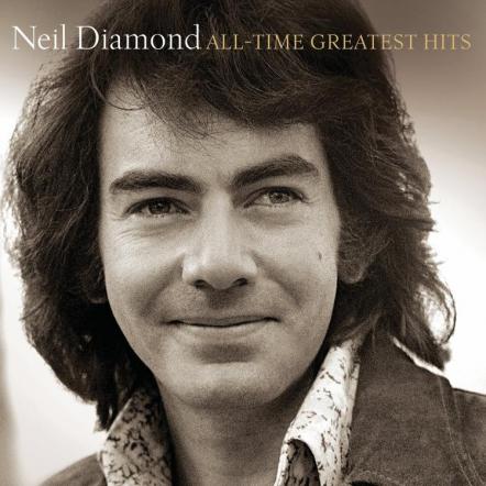 Neil Diamond's All-Time Greatest Hits Set For Release July 8, 2014 With 23 Original Studio Recordings