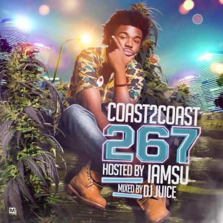 The "Coast 2 Coast Mixtape Vol. 267" Hosted By IamSu! And Mixed By DJ Juice