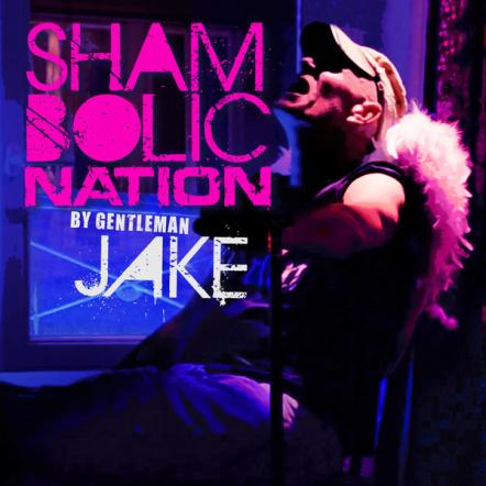 Gentleman Jake's 'Shambolic Nation' Album Puts The Groove Back In Rock N' Roll, Spawns New Single/Video 'The Poke'