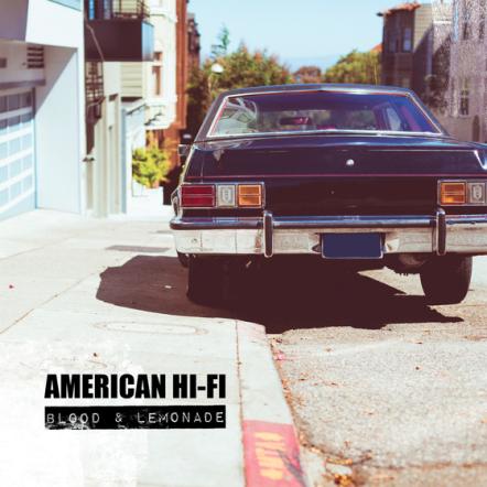 Red Bull Premiering American Hi-Fi's New Album 'Blood & Lemonade'