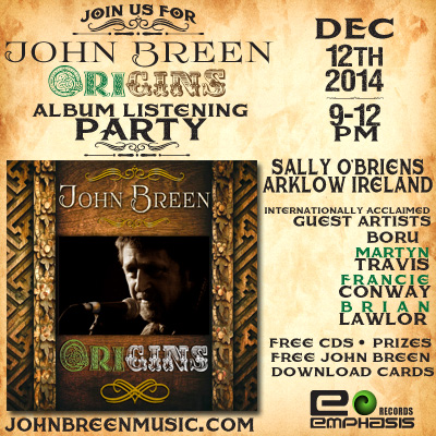 Emphasis Records Announces John Breen "Origins" Album Listening Party In Arklow Ireland
