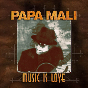 Papa Mali Signs With 429 Records & Readies The Release Of New Album "Music Is Love" Out March 17, 2015