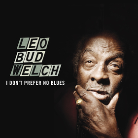 Leo "Bud" Welch, 82-Year-Old Mississippi Bluesman, Readies Second-Ever Album For March 24 Release