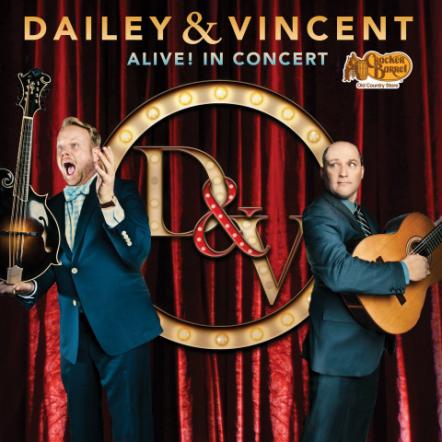 Dailey & Vincent - Alive! In Concert