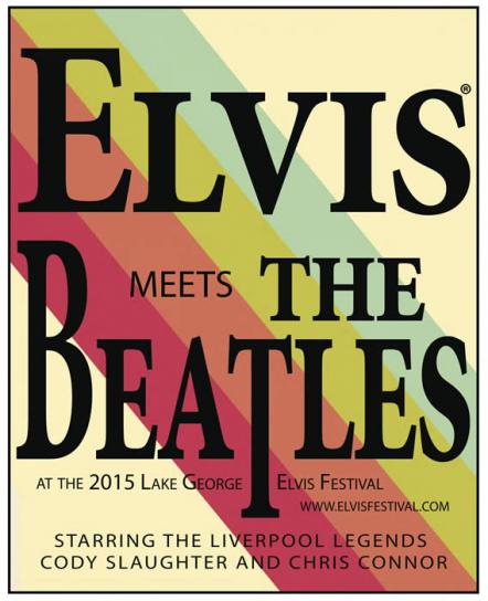 The Beatles Join Elvis At This Year's Lake George Elvis Festival May 27 - 31, 2015