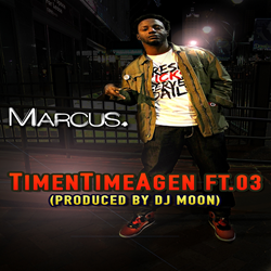 Memphis Recording Artist Marcus Releases New Single "Time N Time A'Gen"