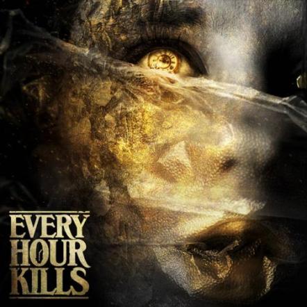 Every Hour Kills Releases Stream Of Self-titled Debut EP - Out Now