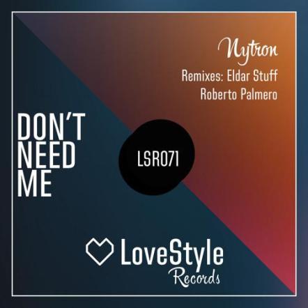 Nytron Releases "Don't Need Me" EP