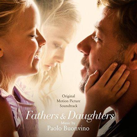 Lakeshore Records Presents Fathers & Daughters - Original Motion Picture Soundtrack