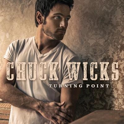 Chuck Wicks Grabs The Country Music Spotlight With New Album Turning Point February 26, 2016