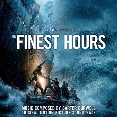 Walt Disney Records Set To Release "The Finest Hours" Original Motion Picture Soundtrack Features Score By Oscar-Nominated Composer Carter Burwell