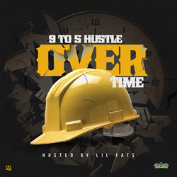 9to5hustle Releases New Music Mixtape Project "Over Time"