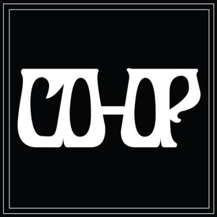 CO-OP, Featuring Dash Cooper, Release Self-Titled Debut EP On EMP Label Group