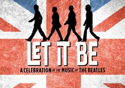 "Let It Be: A Celebration Of The Music Of The Beatles"