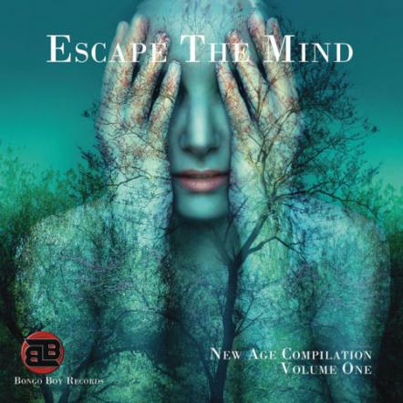 Escape The Mind The New Age Album That Is Filled With Good Music Does Indeed Provide An Escape For Your Mind