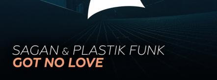 Plastik Funk & Sagan's New Release "Got No Love" Is Pure Good Vibes