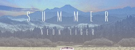 Neon Tiger Creates Vacation Vibes With New Release "Summer"