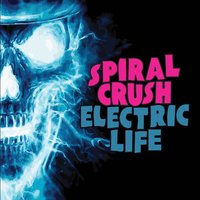 Spiral Crush Release 'Electric Life'