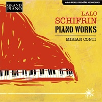 Mirian Conti Records Solo Piano Music Of Grammy Winning And Academy Award-Nominated Composer Lalo Schifrin - Collection Released On November 1