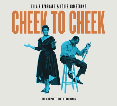 Ella Fitzgerald & Louis Armstrong's Beloved Musical Partnership Celebrated In New 4CD Set, "Cheek To Cheek: The Complete Duet Recordings," Out November 10, 2017