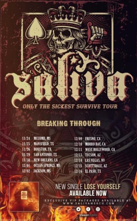 Breaking Through Join Saliva On The Only The Sickest Survive Tour