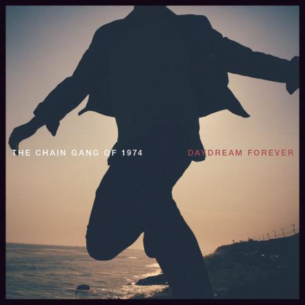 Srcvinyl To Release The Chain Gang Of 1974's 2014 Album 'Daydream Forever' On Vinyl On December 15